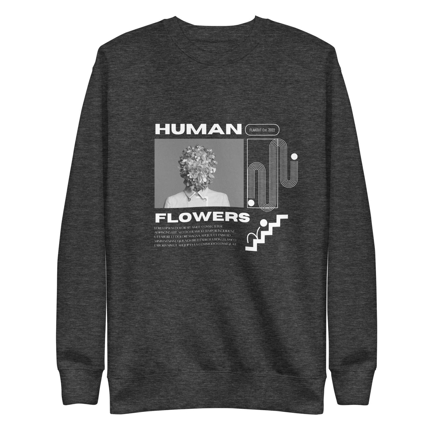 Human Flowers Floral Blooming Sweatshirt - FLAKOUT